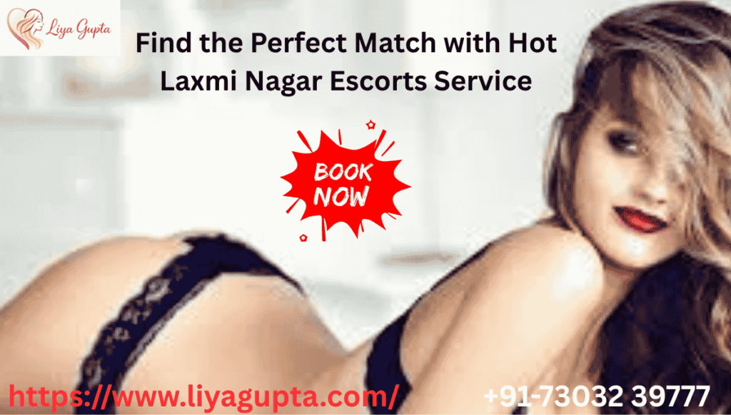 Laxmi Nagar Escorts Service